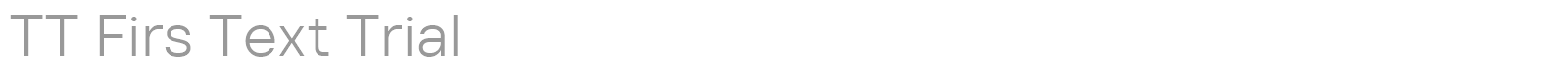 TT Firs Text font preview